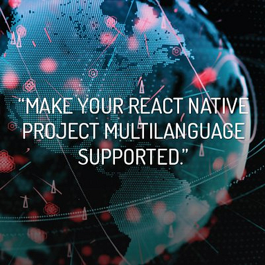 React Native Multi-Language projects: A simple tutorial
